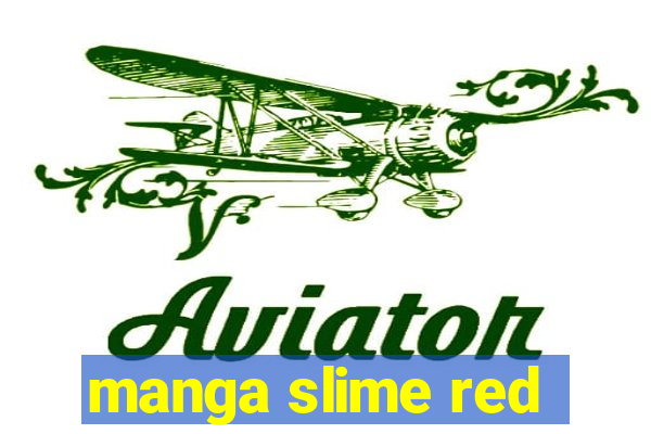 manga slime red